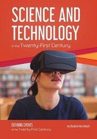 Enlarge image Cover: Science and Technology in the Twenty-First Century - Referencepoint Press