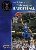 Cover: The Science and Technology of Basketball - Referencepoint Press