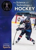 Cover: The Science and Technology of Hockey - Referencepoint Press
