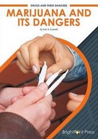 Abbildung von: Marijuana and Its Dangers - Brightpoint Press