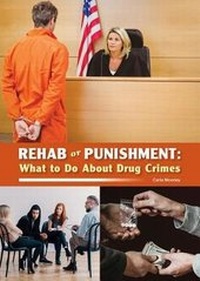 Abbildung von: Rehab or Punishment: What to Do about Drug Crimes - Referencepoint Press