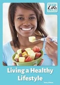 Cover: Living a Healthy Lifestyle - Referencepoint Press