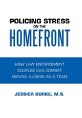 Cover: Policing Stress on the Homefront - AUTHORHOUSE