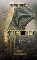 Cover: Rise of Prophecy - Abdur R Mohammed