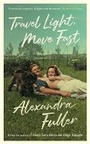 Cover: Travel Light, Move Fast - Serpent's Tail