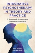 Cover: Integrative Psychotherapy in Theory and Practice - Jessica Kingsley Publishers