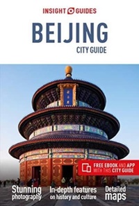 Abbildung von: Insight Guides City Guide Beijing (Travel Guide with Free eBook) - Insight Guides