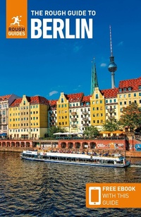 Abbildung von: The Rough Guide to Berlin: Travel Guide with eBook - APA Publications