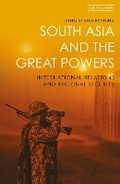 Cover: South Asia and the Great Powers - I.B. Tauris