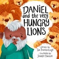 Cover: Daniel and the Very Hungry Lions - The Good Book Company