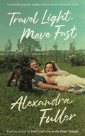 Cover: Travel Light, Move Fast - Serpent's Tail