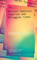 Cover: Marxist-Feminist Theories and Struggles Today - Zed Books Ltd
