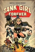 Cover: Tank Girl On-Going Volume 2: Tank Girl Forever - Titan Comics