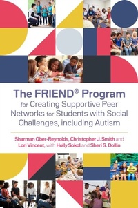 Bild: The FRIEND (R) Program for Creating Supportive Peer Networks for Students with Social Challenges, including Autism - Jessica Kingsley Publishers