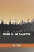 Cover: Bandits on Lake Buena Vista - Tenacity Press
