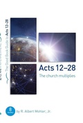 Cover: Acts 13-28: The Church Multiplies - The Good Book Company