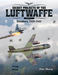 Abbildung von: Secret Projects of the Luftwaffe - Vol 2 - Mortons Media Group