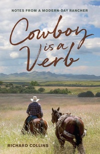 Abbildung von: Cowboy Is a Verb - University of Nevada Press