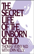 Cover: The Secret Life of the Unborn Child - Simon & Schuster