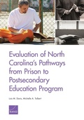 Cover: Evaluation of North Carolina's Pathways from Prison to Postsecondary Education Program - RAND