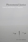 Cover: Phenomenal Justice - Rutgers University Press