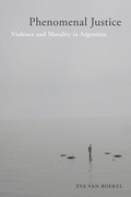 Cover: Phenomenal Justice - Rutgers University Press