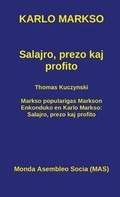 Cover: Salajro, prezo kaj profito - Monda Asembleo Socia