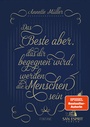 Cover: Das Beste aber, das dir begegnen wird, werden die Menschen sein - SAN ESPRIT