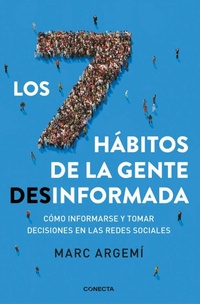 Abbildung von: Los 7 habitos de la gente desinformada / 7 Habits of Misinformed People - Conecta