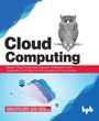Cover: Cloud Computing: - BPB Publications
