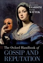 Cover: The Oxford Handbook of Gossip and Reputation - OUP eBook
