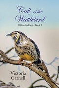 Cover: Call of the Wattlebird - Victoria Carnell