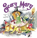 Cover: Scary Mary - Karen Mc Dermott Publishing