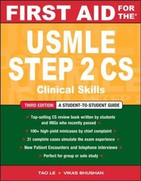 Enlarge image Cover: First Aid for the USMLE Step 2 CS, Third Edition - McGraw-Hill Medical