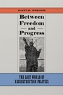 Cover: Between Freedom and Progress - Louisiana State University Press