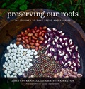 Cover: Preserving Our Roots - Louisiana State University Press
