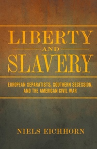 Abbildung von: Liberty and Slavery - Louisiana State University Press