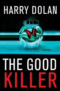 Abbildung von: The Good Killer - Grove Press / Atlantic Monthly Press