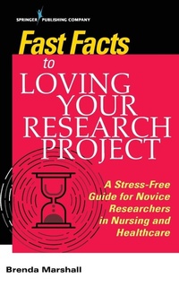 Enlarge image Cover: Fast Facts to Loving Your Research Project - Springer Publishing Company