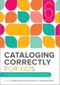 Abbildung von: Cataloging Correctly for Kids - Association of College & Research Libraries