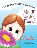 Cover: My Lil' Ladybug Friend - Toby A. Williams