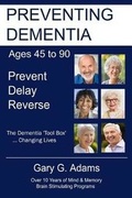 Cover: Preventing Dementia Ages 45 to 90 - Library and Archives Canada