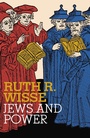 Cover: Jews and Power - Schocken Books