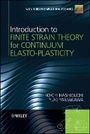 Cover: Introduction to Finite Strain Theory for Continuum Elasto-Plasticity - Wiley