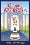 Cover: George Washington Back in New York City - Now What Media