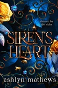 Cover: A Siren's Heart: Claimed by the Alpha (After Dark, #5) - First Bite Publishing