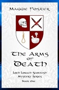 Cover: The Arms of Death: Loch Lonach Scottish Mysteries, Book One (Loch Lonach Scottish Mystery Series, #1) - Maggies Mysteries