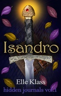 Cover: Isandro (hidden journals, #1) - Hidden Journals