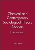 Cover: Classical Sociological Theory, 3e & Contemporary Sociological Theory, 3e Set - Wiley
