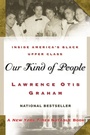 Cover: Our Kind of People: inside America's Black Upper Class - HarperCollins